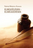 Elbeszélések - elmélkedések