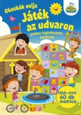 Okoskák ovija - Játék az udvaron