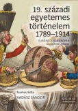 19. századi egyetemes történelem 1789-1914