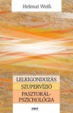 Lelkigondozás - Szupervízió - Pasztorálpszichológia