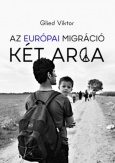 Az európai migráció két arca