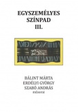 Egyszemélyes színpad III.