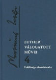 Luther válogatott művei 4.