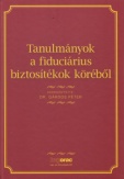 Tanulmányok a fiduciárius biztosítékok köréből