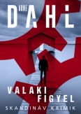 Valaki figyel