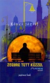 Zsebre tett kézzel