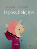 Taposs bele, Ine