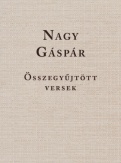 Nagy Gáspár - Összegyűjtött versek