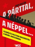 A párttal, a néppel…