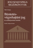 Büntetés-végrehajtási jog és szabálysértési tételek