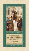 Vértanúk és keresztény identitás a 4. századi görög enkómionokban