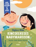 Kincskeresés Nagymaroson