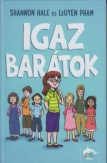 Igaz barátok