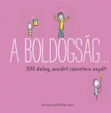 A boldogság... - 200 dolog, amiért szeretem anyát