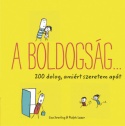 A boldogság... - 200 dolog, amiért szeretem apát