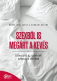 Szexből is megárt a kevés