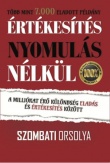 Értékesítés nyomulás nélkül