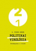 Politikai virológia - Kormányozni a vírust