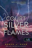 A Court of Silver Flames - Ezüst lángok udvara