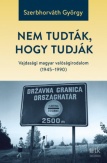 Nem tudták, hogy tudják