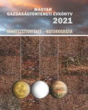 Magyar Gazdaságtörténeti Évkönyv 2021