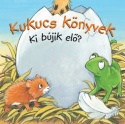 Kukucs könyvek - Ki bújik elő?