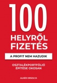 100 Helyről Fizetés - A profit nem hazudik