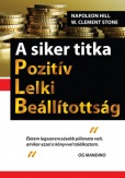 A siker titka - Pozitív Lelki Beállítottság