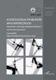 Addiktológiai problémák Magyarországon I.