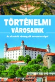 Történelmi városaink