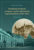 Kisebbségi kérdések a magyar-román diplomáciai kapcsolatokban (1920-1931)