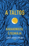 A táltos - Karakondzul éjszakája