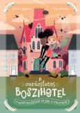 A varázslatos boszihotel - A boszorkáknak is jár a pihenés!