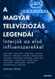 A magyar televíziózás legendái