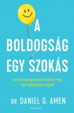 A boldogság egy szokás