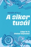 A siker tusái