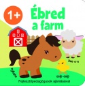 Ébred a farm