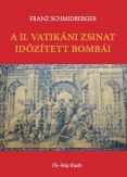 A II. Vatikáni Zsinat időzített bombái