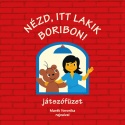 Nézd, itt lakik Boribon! - játszófüzet