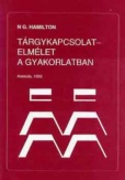 Tárgykapcsolat-elmélet a gyakorlatban