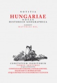 Notitia Hungariae novae historico geographica VII.