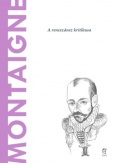 Montaigne - A reneszánsz kritikusa