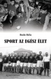 Sport az egész élet