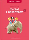 Elefánt a Bakonyban 1. - Szeretek olvasni!