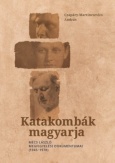 Katakombák magyarja