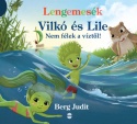 Lengemesék - Vilkó és Lile - Nem félek a víztől!