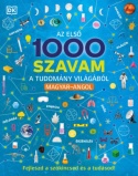 Az első 1000 szavam a tudomány világából - Magyar-angol