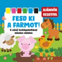 Fesd ki a farmot!