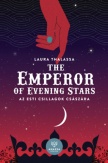 The Emperor of Evening Stars - Az Esti Csillagok Császára