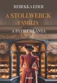 A Stollwerck família - A patikus lánya